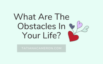 What Are The Obstacles In Your Life?